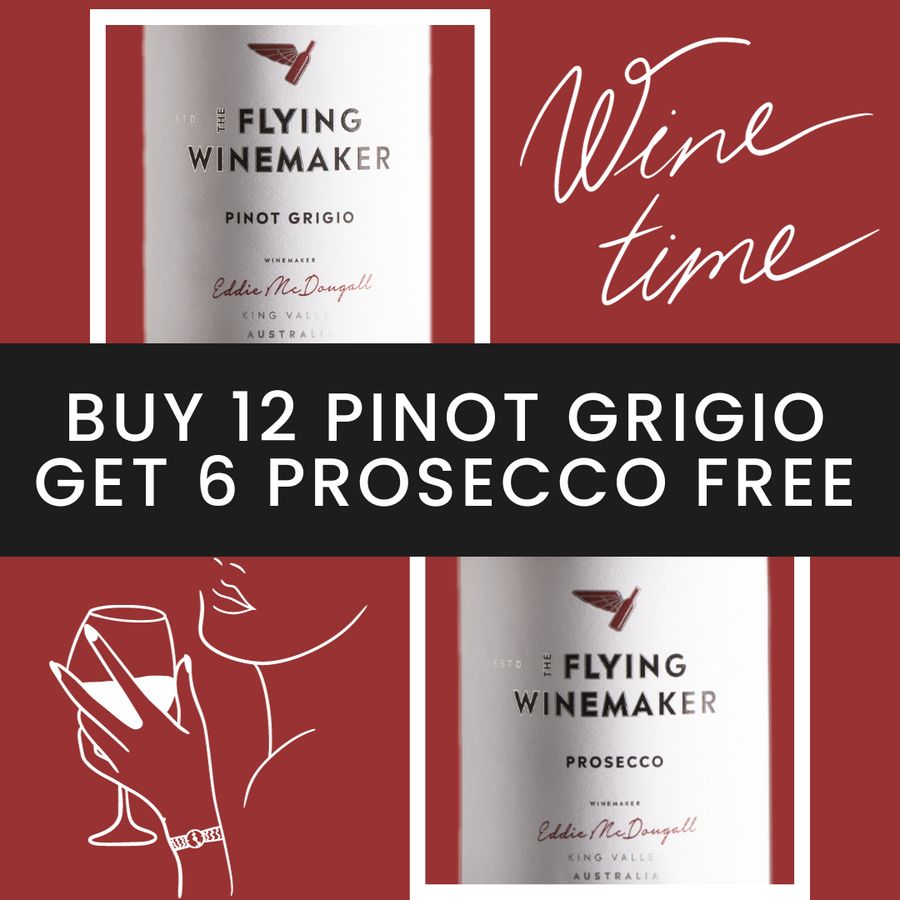 Buy 12 Pinot Grigio & Get 6 Prosecco FREE